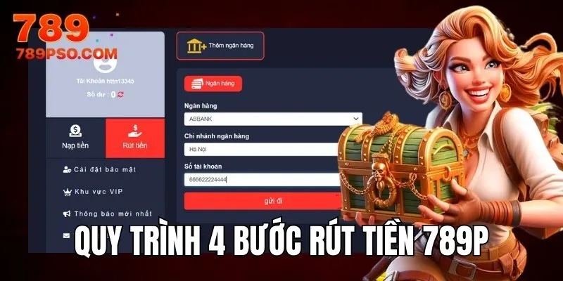 Quy trình 4 bước giao dịch rút vốn đơn giản tại nền tảng