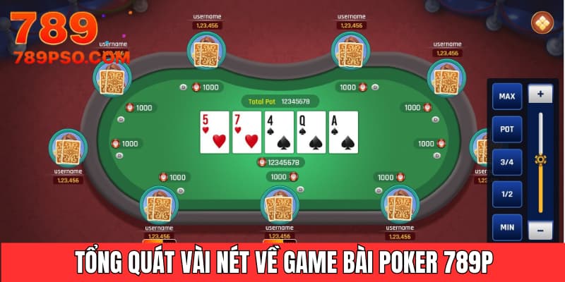Tổng quát vài nét về game và luật chơi Poker cơ bản