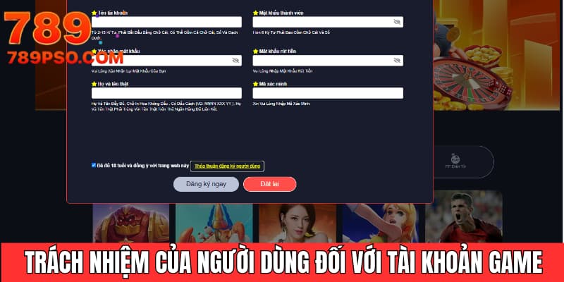 Trách nhiệm của người dùng đối với tài khoản game